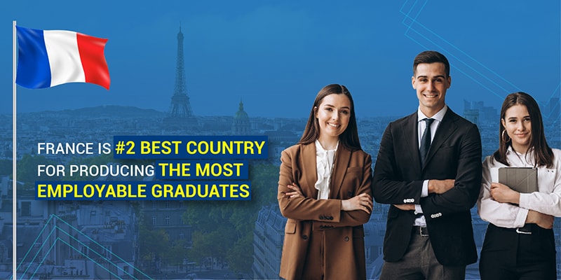 France is Ranked 2nd Best Country for Producing The Most Employable Graduates